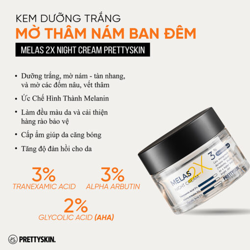 Kem Dưỡng Trắng Mờ Thâm Nám Ban Đêm Prettyskin Melas 2X Night Cream - Hình ảnh 3