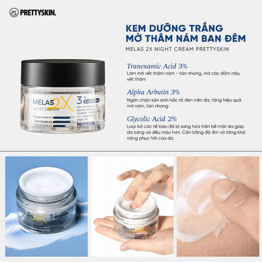 Kem Dưỡng Trắng Mờ Thâm Nám Ban Đêm Prettyskin Melas 2X Night Cream - Hình ảnh 4
